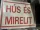 " HÚS ÉS MIRELIT " Reklámtábla